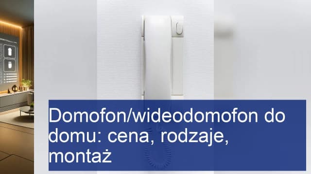 Ile kosztuje domofon? Poznaj ceny i ukryte koszty instalacji Ile kosztuje domofon? Poznaj ceny i ukryte koszty instalacji