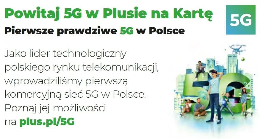 Jak włączyć 5G w Plusie na kartę i uniknąć problemów z aktywacją Jak włączyć 5G w Plusie na kartę i uniknąć problemów z aktywacją